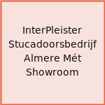 InterPleister Stucadoorsbedrijf Almere Mét Showroom